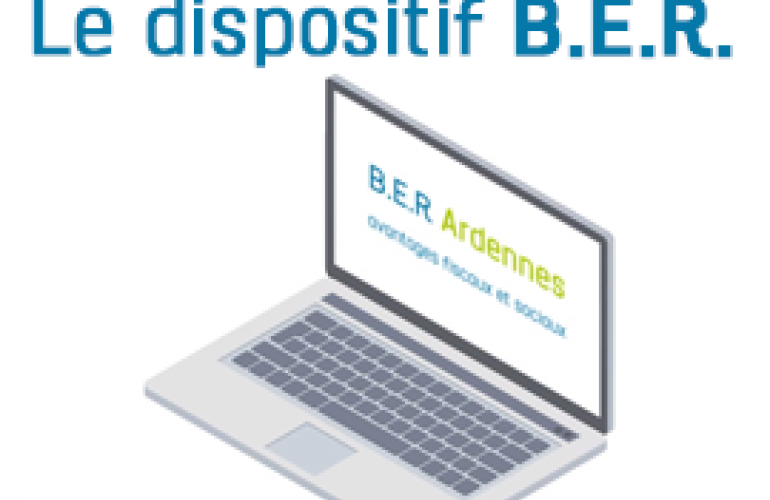 Présentation du dispositif fiscal BER Bassin d’Emploi à Redynamiser par Ardennes Développement
